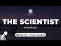 The Scientist - Coldplay Female Key - Piano Karaoke