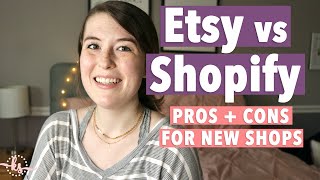 Etsy vs Shopify for Beginners | Etsy vs Shopify Pros and Cons