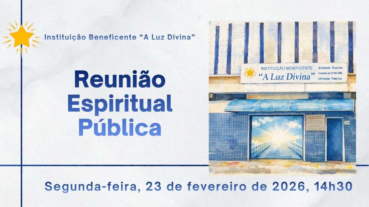 Palestra: Frases Espíritas que nos fazem refletir sobre a bondade do Pai celestial