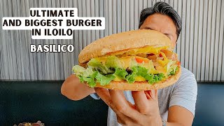Biggest and Ultimate Burger in Iloilo - Basilico