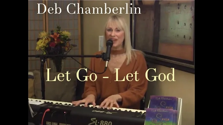 LET GO LET GOD - Words & Music & Performance by De...