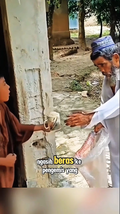 Ketika Adek Ini Ikhlas Ngasih Beras ke Pengemis