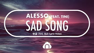 Alesso - Sad Song (feat.Tini) [한글/번역/가사, Sub Lyric Video]