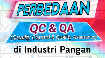 Perbedaan QA dan QC di Industri