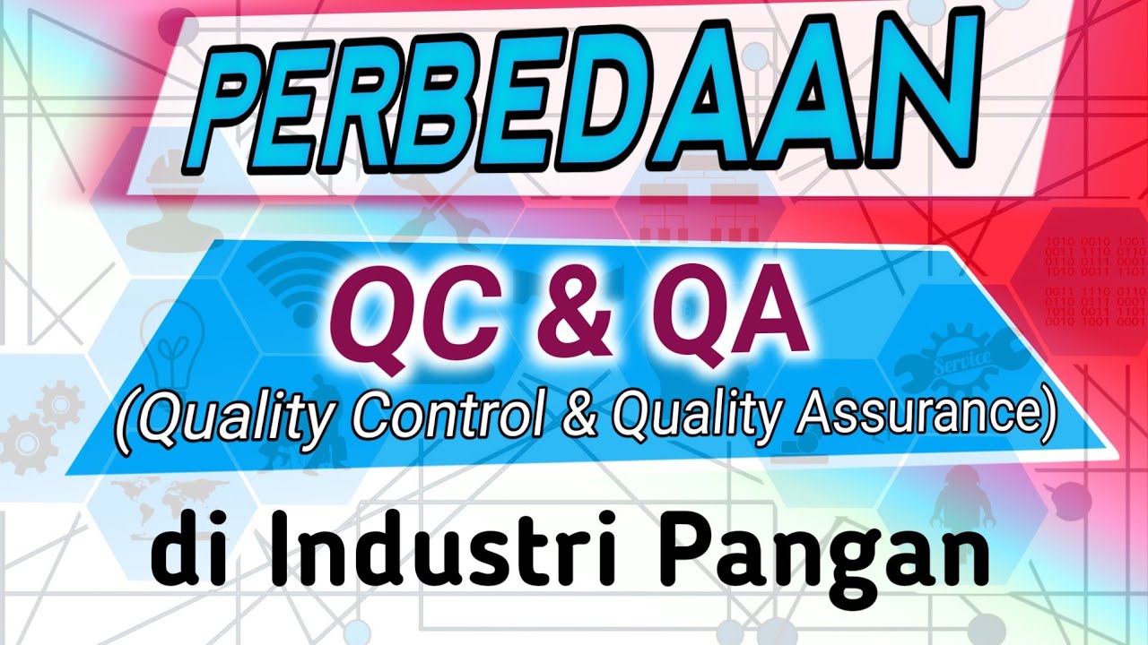 Perbedaan QA dan QC di Industri - YouTube