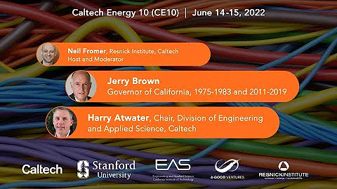 Caltech Energy 10  Jerry Brown, In Conversation wi...
