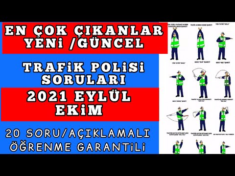 TRAFİK SORULARI 2021 - TRAFİK SORULARI VE CEVAPLARI - 2021 EYLÜL EKİM EHLİYET SINAV SORULARI ÇIKMIŞ