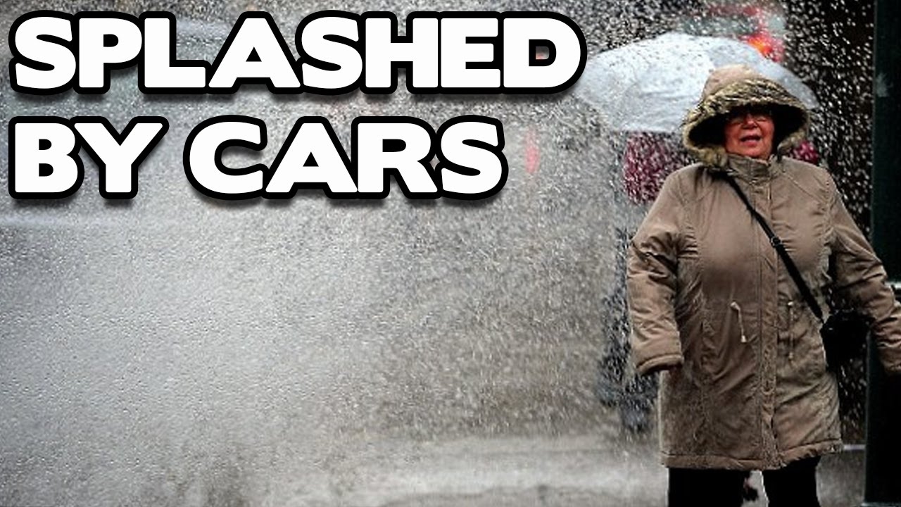 Getting Splashed by Cars Compilation YouTube