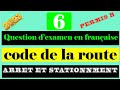 6 questions dexamen en franaise de code de la route arrt et stationnement  pdf