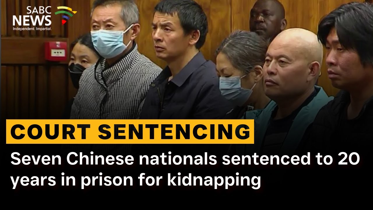 Seven Chinese nationals sentenced to 20 years in prison for kidnapping