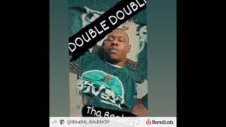 Tha Realest - Double Double by @double.double5950