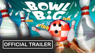 Bowl Big Gameplay Trailer