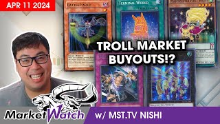 Troll Meta Picks Causing Buyouts Across the Market! Yu-Gi-Oh! Market Watch April 10 2024