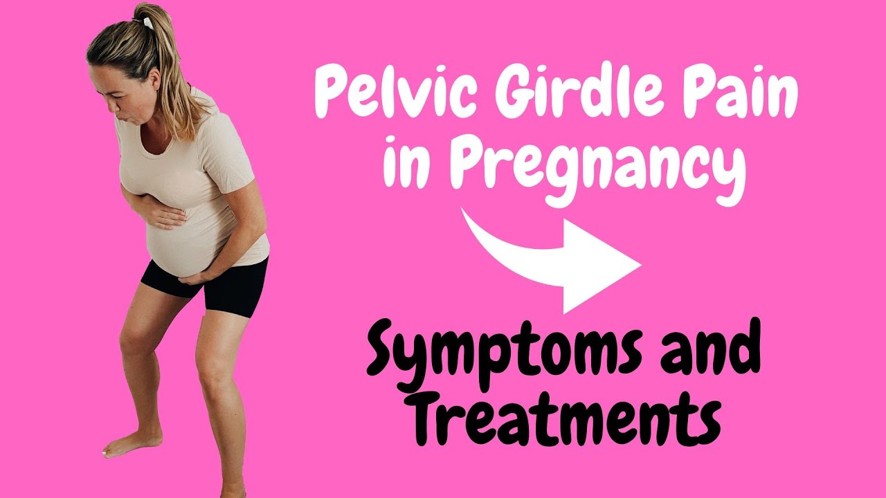 Symptoms and Treatments of Pelvic Girdle Pain or PGP YouTube