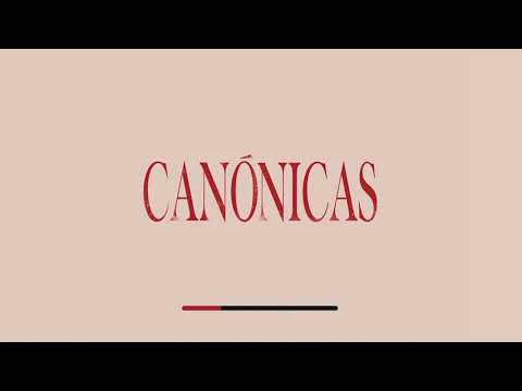 Canónicas - Episodio de introducción