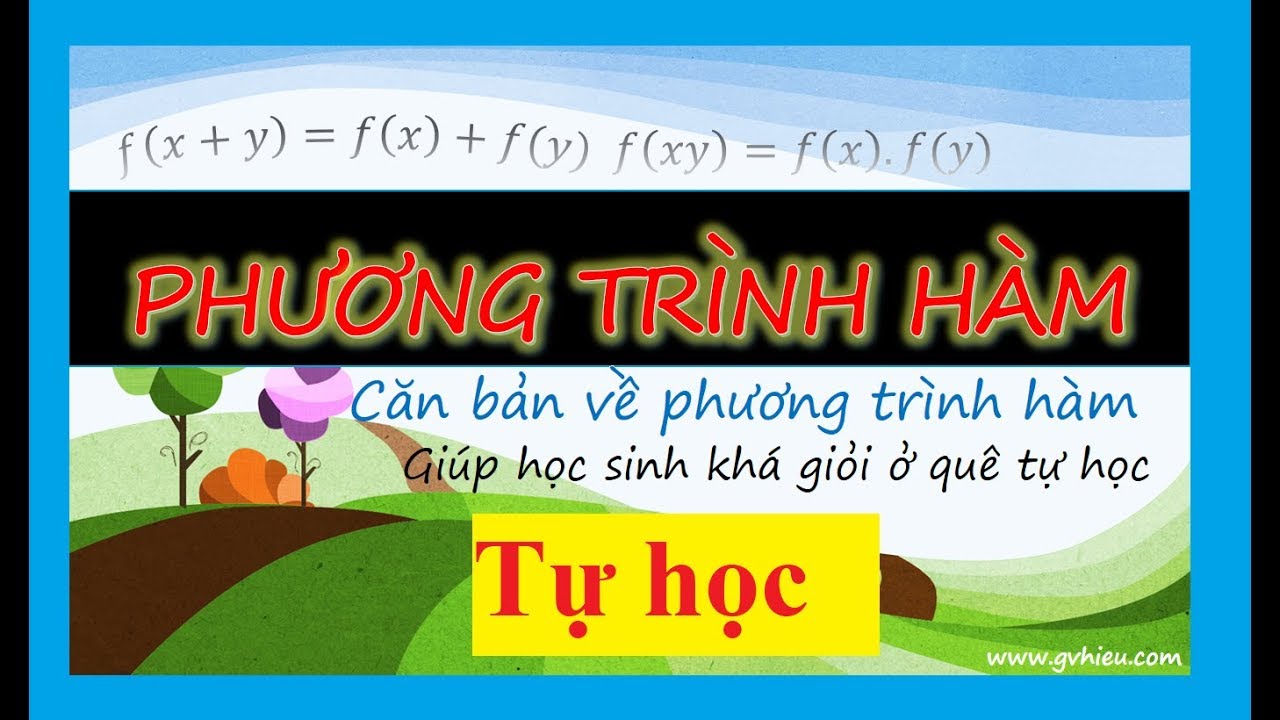 Phương trình hàm [Phần 1] - youtube