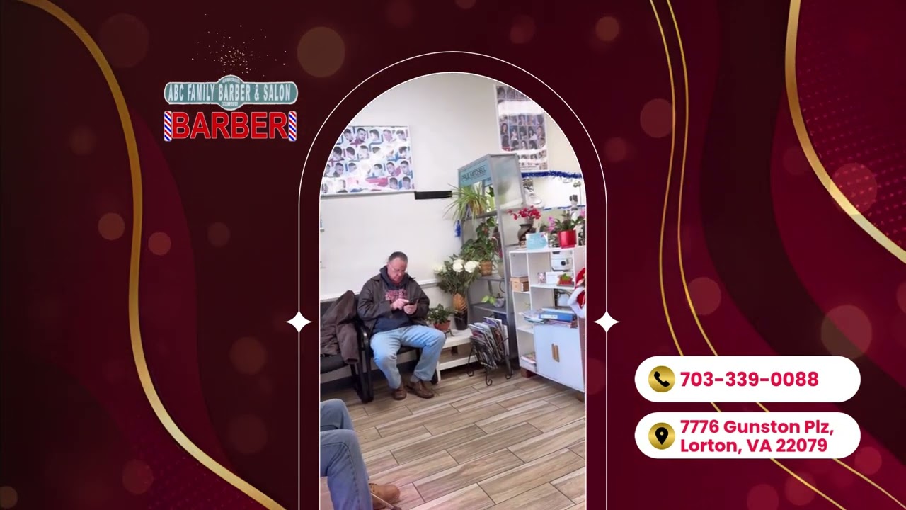 ABC Family Barber & Salon in Lorton, VA – Fresh Cuts for the Whole Family