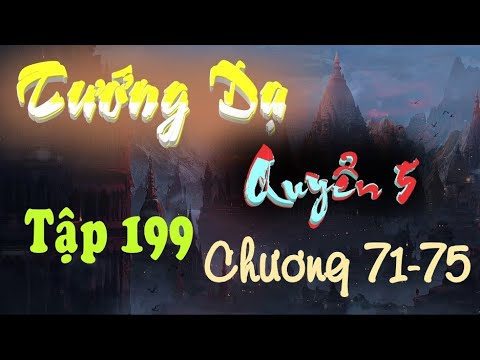 Video Tướng Dạ [Tập 199]-Có Chút Ý Tứ|Truyện Kiếm Hiệp,... - youtube