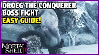 Mortal Shell 2 - Droeg The Conquerer Boss Fight & Conquerors Reward Tarstone Location Guide @Linksnipes