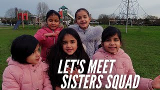 Lets Meet Sisters Squad Sisters Squad