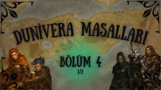 DnD: Dunivera Masalları | İzciler | Bölüm 4, Part 1/2