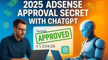 2025 AdSense Approval Secret with ChatGPT