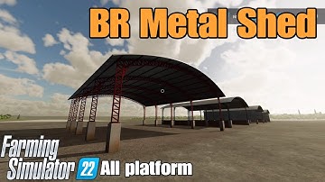 BR Metal Shed   / FS22 mod for all platforms