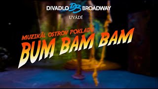 Ostrov Pokladů - Bum bam bam