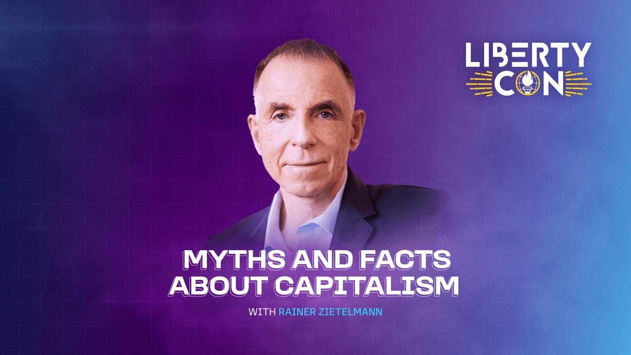 Rainer Zietelmann: Myths and Facts About Capitalism