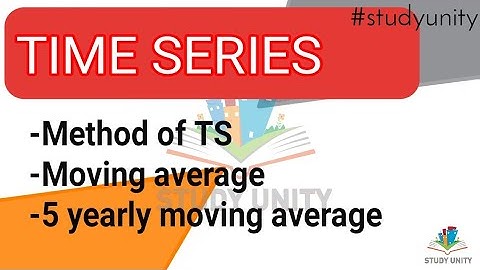 5-yearly moving average | Method of Time series  B.com sem 6 | Bknmu uni  commerce Statistics