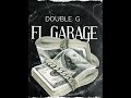 Double g  fl garage freestyle