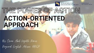 The Power of Action  Action oriented Approach to Language Learning