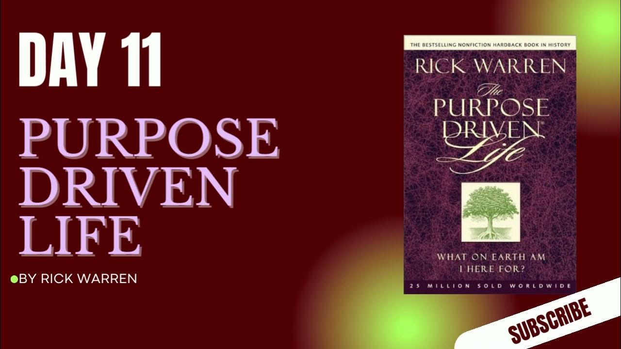 THE PURPOSE DRIVEN LIFE DAY 11 YouTube