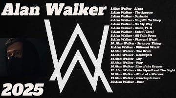 Alan Walker Playlist 2025 🎧  Greatest Hits Full Album  Best Songs Collection (Faded, Darkside, Alone