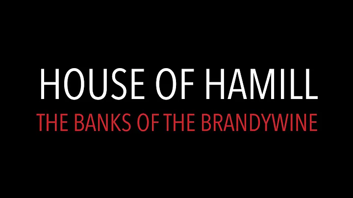 HOUSE OF HAMILL - The Banks of the Brandywine