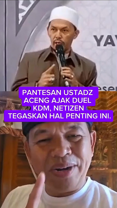 PANTESAN USTADZ ACENG AJAK DUEL KDM, NETIZEN TEGASKAN HAL PENTING INI #dedimulyadi#cengmujib#shorts