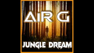 Air G - Jungle Dream (Hybrid Tekno 2021)