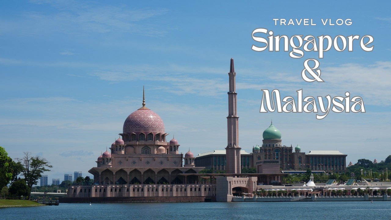 新馬9天自由行｜9 Days in Singapore & Malaysia Travel Vlog影片封面
