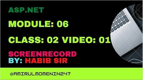 Module-06 Class-02 Video-01 ASP.NET