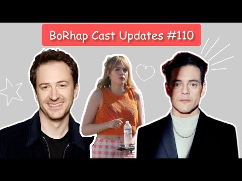 BoRhap Cast Updates 110