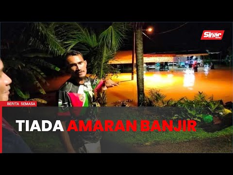 Penduduk dakwa siren amaran banjir tidak bunyi