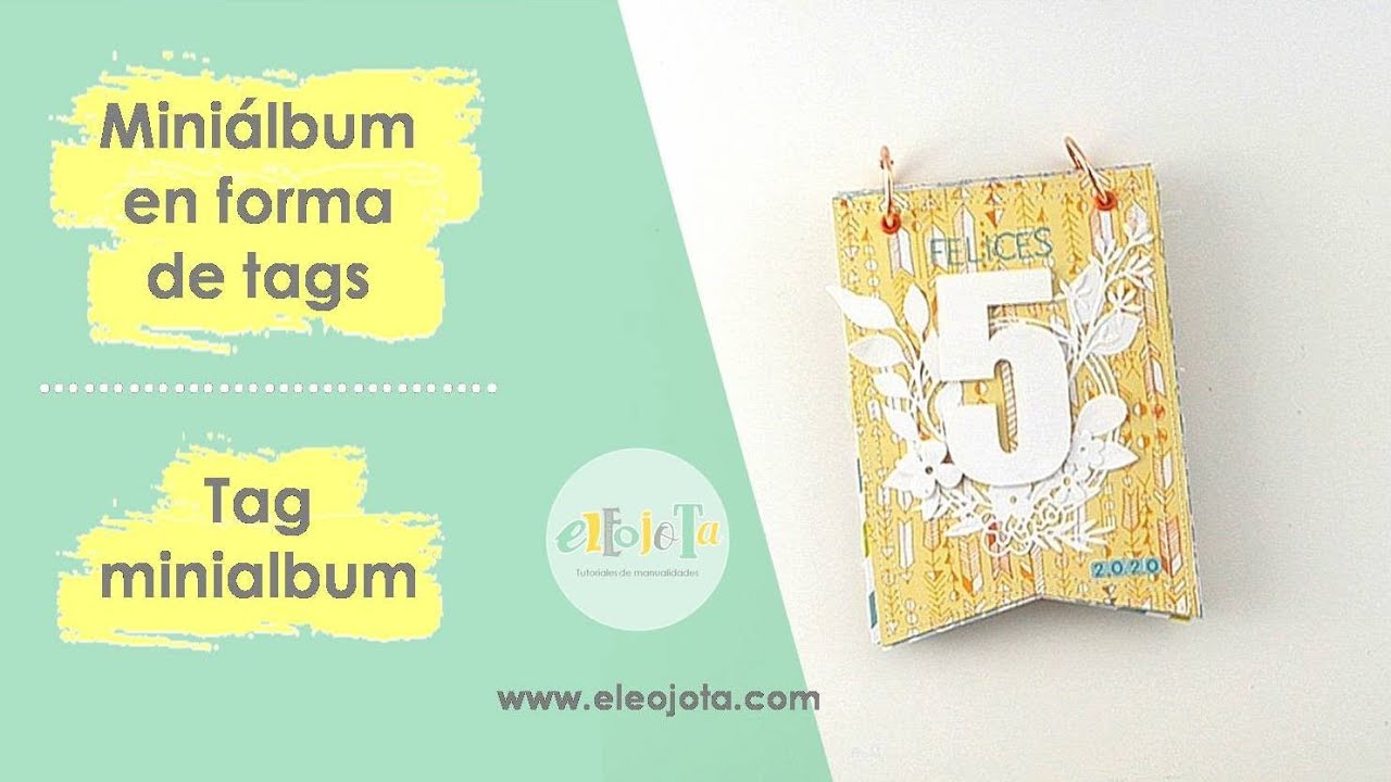 Tutorial miniálbum de scrapbooking en forma de tags