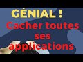 Cacher toutes les applications de son tlphone