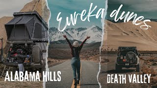 Eureka Dunes || Death Valley II Alabama Hills