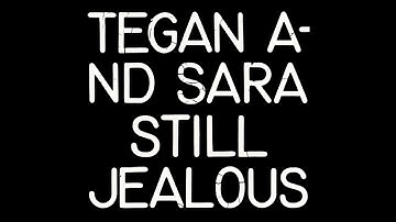 Tegan and Sara - You Wouldn