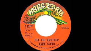1972 HITS ARCHIVE: Hey Big Brother - Rare Earth (mono 45)