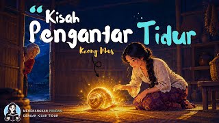 Dongeng Tidur Menenangkan | Legenda Keong Mas dan Mbok Rondo