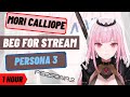 [Hololive EN] Mori Calliope beg Atlus for Persona 3 but 1 hr