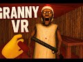 Я УБЕГАЮ от БАБКИ ГРЕННИ! Самое СМЕШНОЕ прохождение Granny VR!