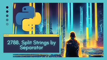 Crack String Manipulation in Python with this Easy LeetCode 2788. Split Strings by Separator